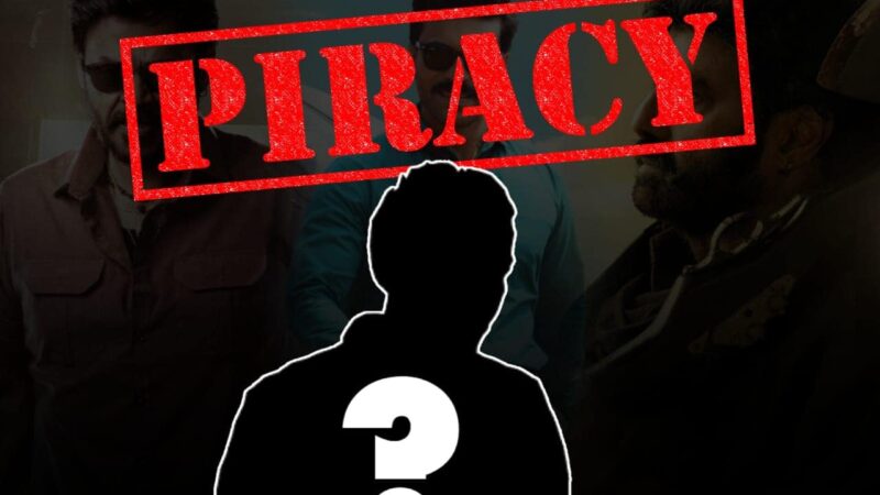 Tollywood Needs A ‘Game Changer’ For Piracy!