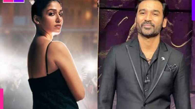 Nayanthara Vs Dhanush controversy: Here’s all you need to know about the legal battle