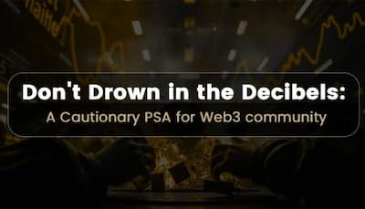 Don’t Drown In The Decibels: A Cautionary PSA For Web3 Community