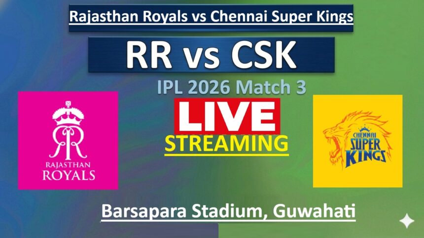 ipl live streaming, rr vs csk live streaming, rr vs csk match live