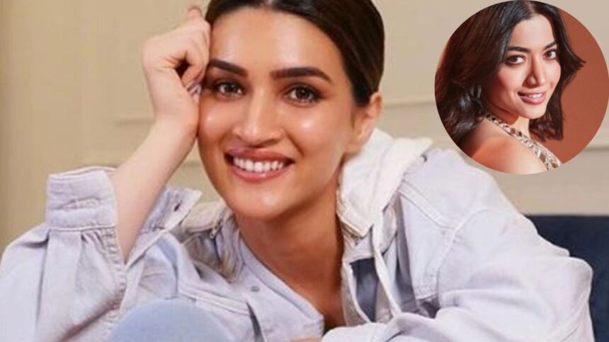 Kriti Sanon Rashmika Mandanna